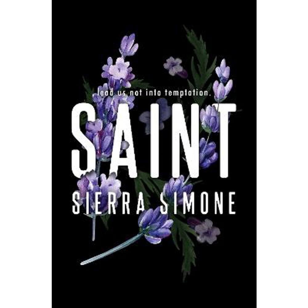 Saint: A Steamy and Taboo BookTok Sensation (Paperback) - Sierra Simone